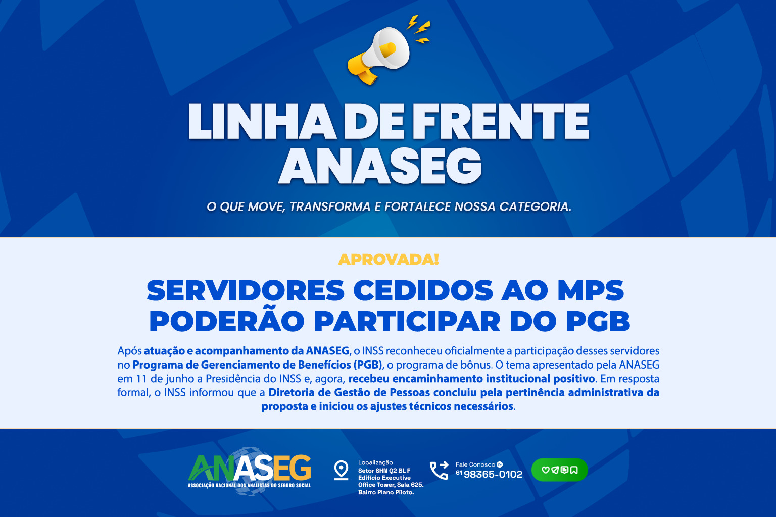 Servidores cedidos ao MPS aprovados para participação no PGB após atuação da ANASEG