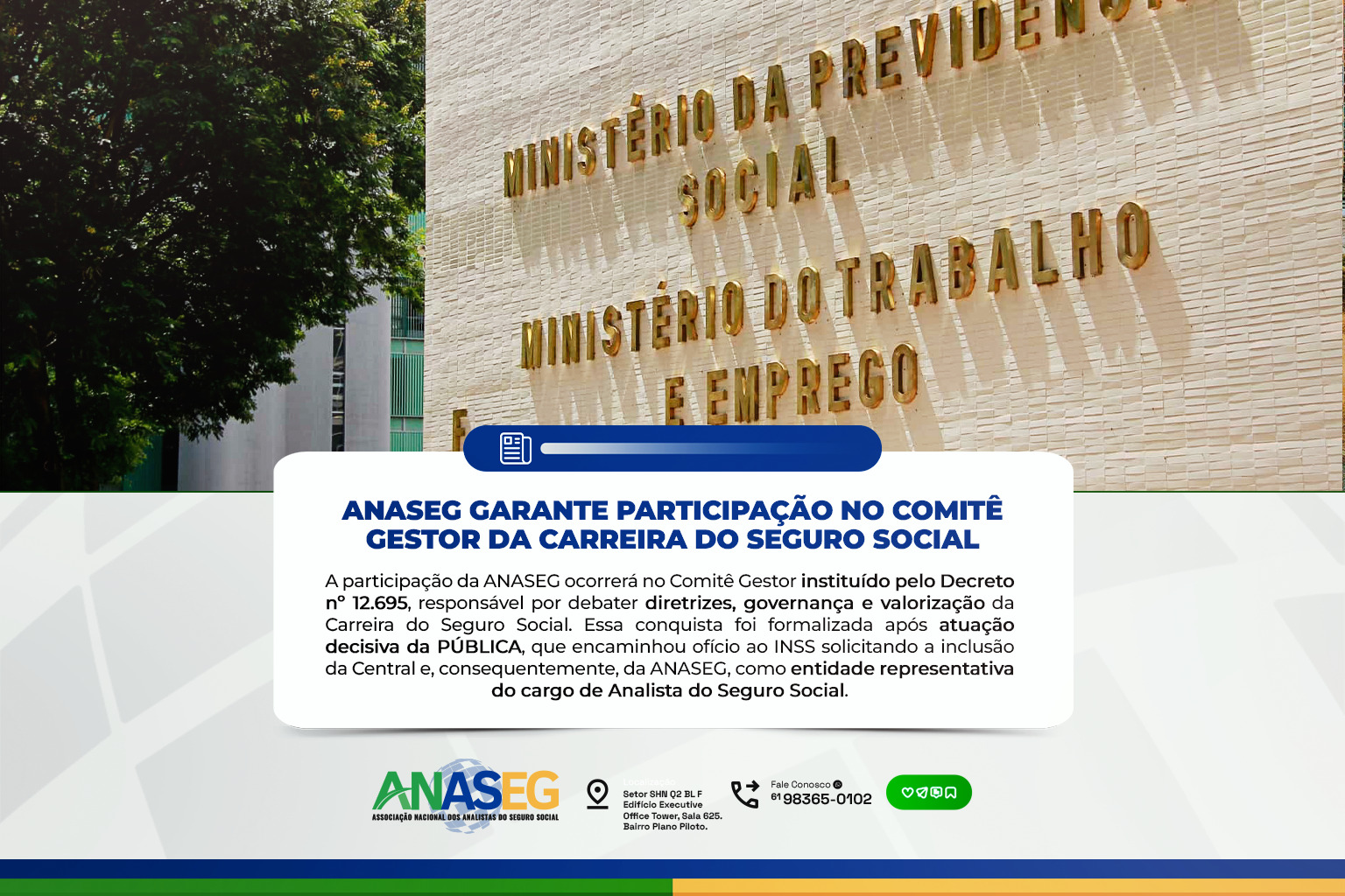 ANASEG garante participação no Comitê Gestor da Carreira do Seguro Social no INSS
