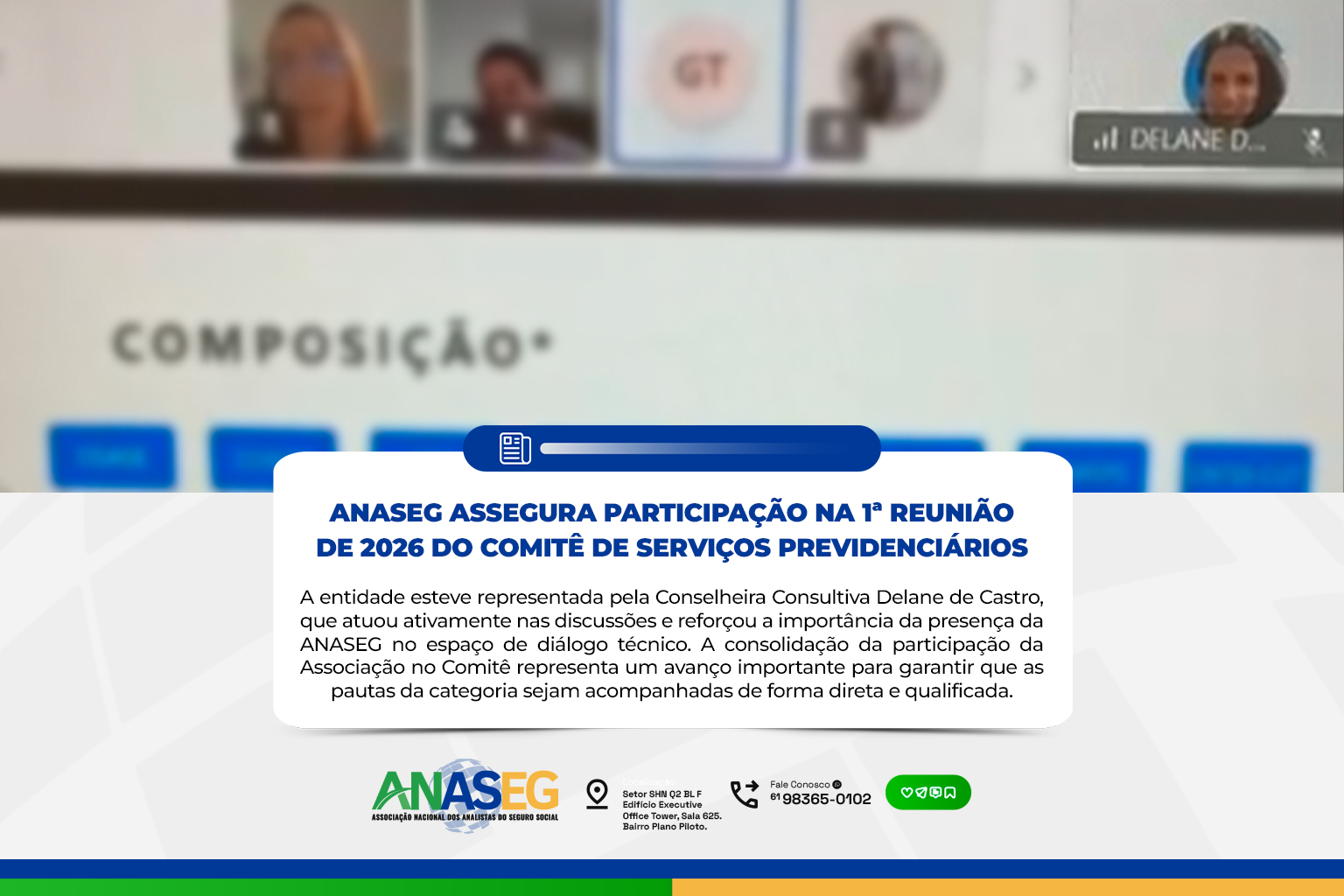 ANASEG participa da 1ª reunião de 2026 do Comitê de Serviços Previdenciários, representada pela Conselheira Delane de Castro em reunião virtual.