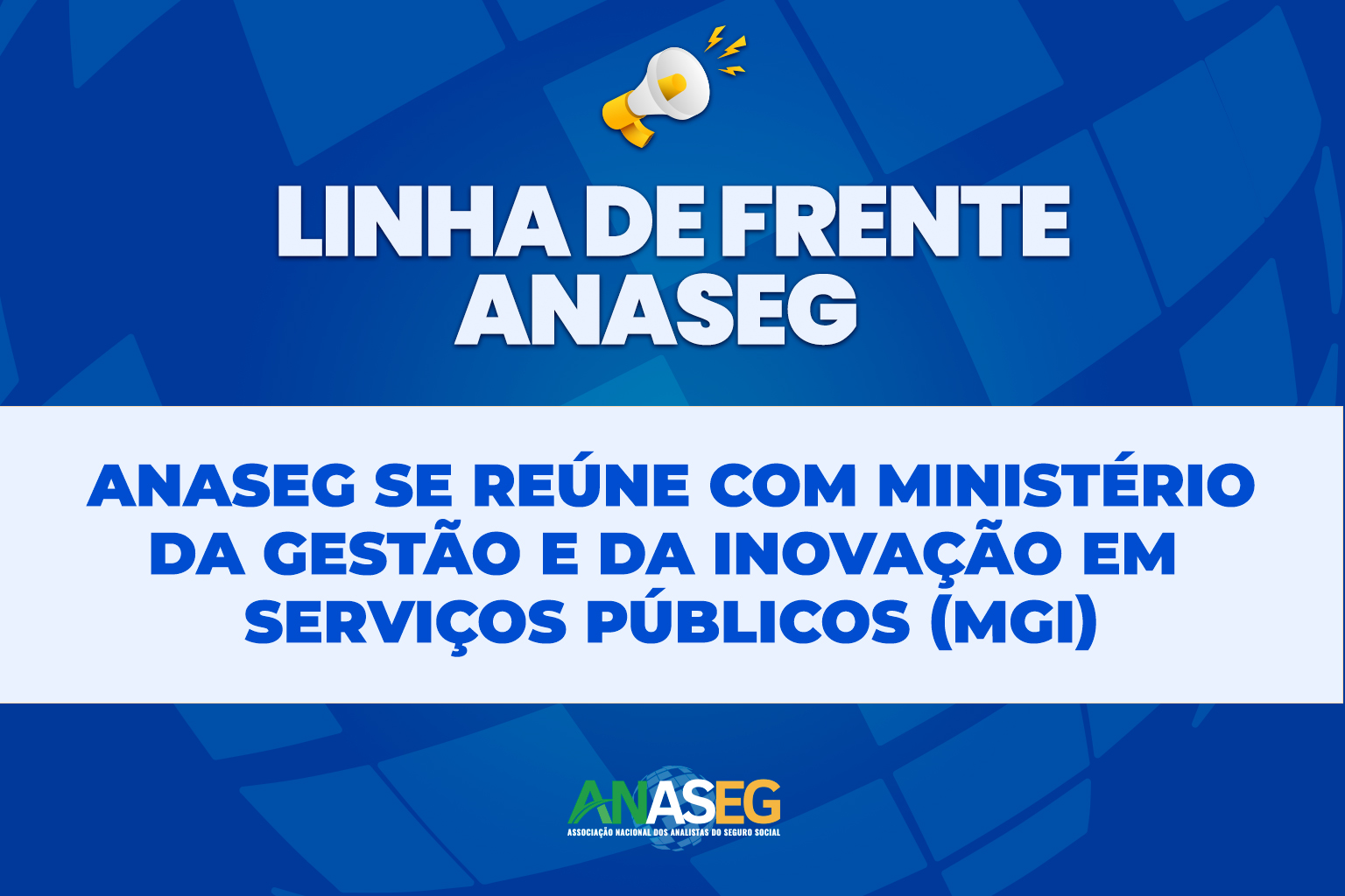 Imagem institucional sobre reunião da ANASEG com o Ministério da Gestão e Inovação em Serviços Públicos