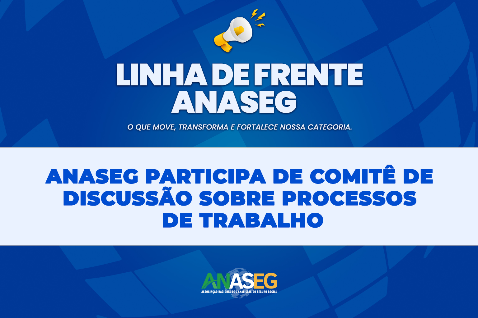 ANASEG participa de reunião de Comitê sobre processos de trabalho do INSS